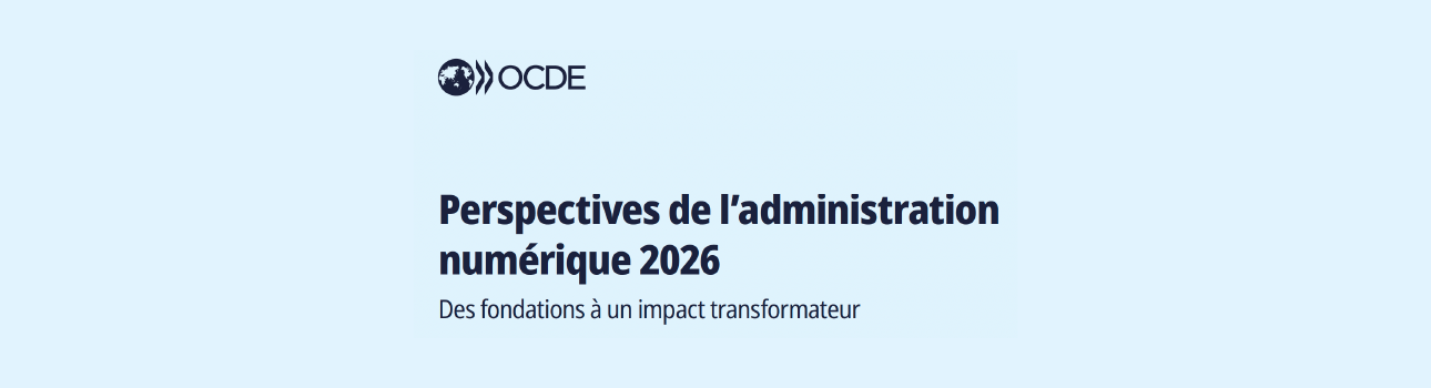 Perspectives de l'administration numérique 2026, OCDE